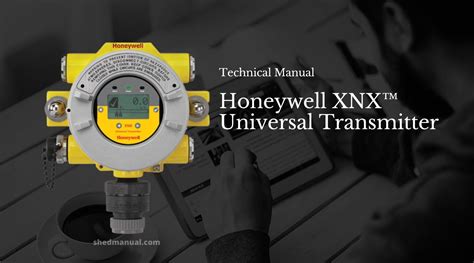 xnx universal transmitter honeywell manual|Honeywell XNX Universal Transmitter : Technical Manual